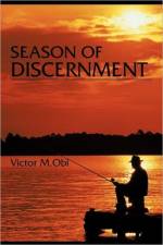 Season of Discernment af Victor M. Obi