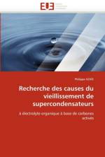 Recherche Des Causes Du Vieillissement de Supercondensateurs af Azais-P