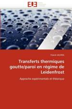 Transferts Thermiques Goutte/Paroi En R gime de Leidenfrost af Lelong-F