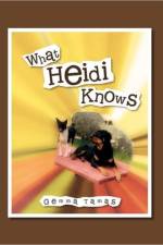 What Heidi Knows af Gemma Tamas