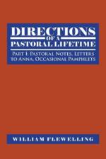 Directions of a Pastoral Lifetime af William Flewelling