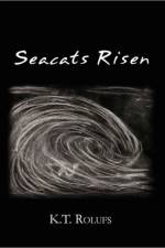 Seacats Risen af K T Rolufs
