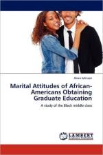 Marital Attitudes of African-Americans Obtaining Graduate Education af Alexis Johnson
