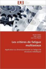Les Crit res de Fatigue Multiaxiaux af Collectif