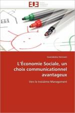 L'' conomie Sociale, Un Choix Communicationnel Avantageux af Hermant-G