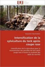 Intensification de la Sylviculture Du Teck Apr s Coupe Rase af Ouattara-D