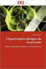 L''hypertrophie B nigne de la Prostate af Jamoussi-N