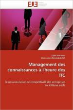 Management Des Connaissances l''heure Des Tic af Collectif