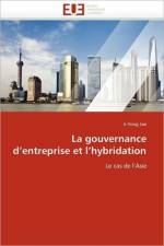La Gouvernance d''entreprise Et l''hybridation af Lee-J