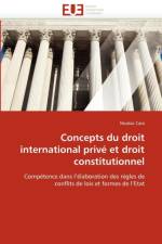 Concepts du droit international priv et droit constitutionnel af Care-N