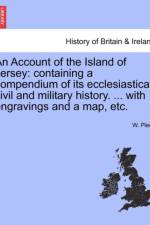 An Account of the Island of Jersey af W Plees