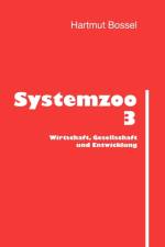 Systemzoo 3 af Hartmut (Universitat Gesamthochschule Kassel Germany) Bossel