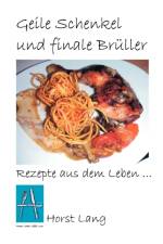Geile Schenkel und finale Bruller af Horst Lang