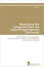 Bewertung des Langzeiterfolgs von implantatgetragenem Zahnersatz af Stock Vera