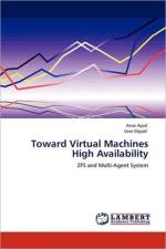 Toward Virtual Machines High Availability af Anas Ayad
