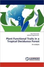 Plant Functional Traits in a Tropical Deciduous Forest af Ravi Chaturvedi