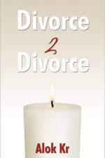 Divorce 2 Divorce af Alok Kr