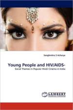 Young People and HIV/AIDS- af Sanghmitra S Acharya