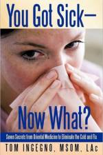 You Got Sick-Now What? af Tom Ingegno Msom Lac