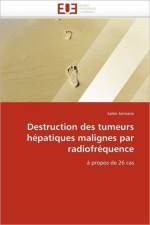 Destruction Des Tumeurs H patiques Malignes Par Radiofr quence af Jennane-S