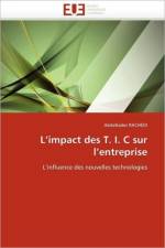 L''impact Des T. I. C Sur l''entreprise af Rachedi-A