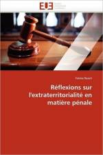 Reflexions sur l''extraterritorialite en matiere penale af Raach-F