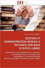 Gestion Et Administration Reseau a Distance Sur Base d''outils Libres af Lusikila Luambasu-B
