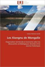 Les Xiongnu de Mongolie af Szinek-J