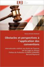 Obstacles et perspectives a l application des conventions af Jeugue Doungue-M