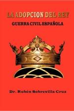 Adopcion del Rey af Dr Rub Sobrevilla Cruz