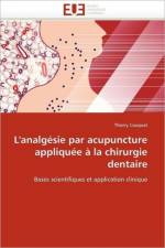 L'Analg sie Par Acupuncture Appliqu e   La Chirurgie Dentaire af Couquet-T