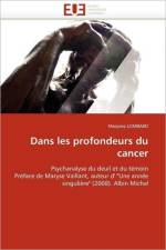 Dans Les Profondeurs Du Cancer af Lombard-M