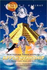 Moctezuma Tenochtitlan Apple Starship af Eduardo C Garibay