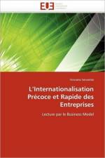 L''internationalisation Pr coce Et Rapide Des Entreprises af Servantie-V