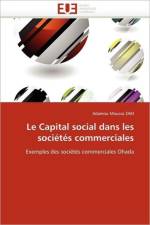 Le capital social dans les societes commerciales af Zaki-A