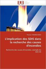 L'Implication Des Sdis Dans La Recherche Des Causes d'Incendies af Chwarzcianek-T
