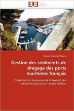 Gestion Des S diments de Dragage Des Ports Maritimes Fran ais af Mamindy-Pajany-Y