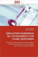 Simulation numerique de l ecoulement d un fluide newtonien af Collectif