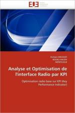 Analyse Et Optimisation de l'Interface Radio Par Kpi af Collectif