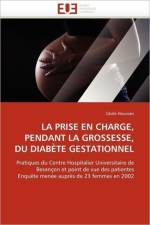 La prise en charge, pendant la grossesse, du diabete gestationnel af Houssais-C