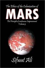 Ethics of the Colonization of Mars af Sifwat Ali