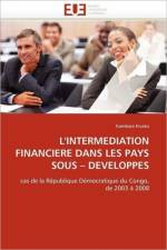 L'intermediation financiere dans les pays sous?developpes af Kivatsi-K