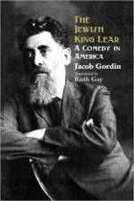 The Jewish King Lear af Jacob Gordin