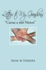 Letters to my Grandsons af Irene M Herrera