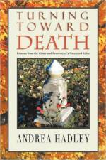 Turning Toward Death af Angela Hadley