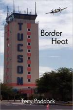 Border Heat af Terry Paddack