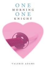 One Morning, One Knight af Valerie Adams