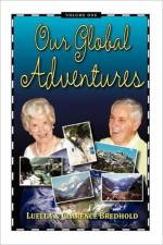 Our Global Adventures af Clarence Bredhold