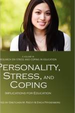 Personality, Stress, and Coping