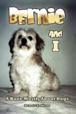 Bernie and I af Dennis Zaffram